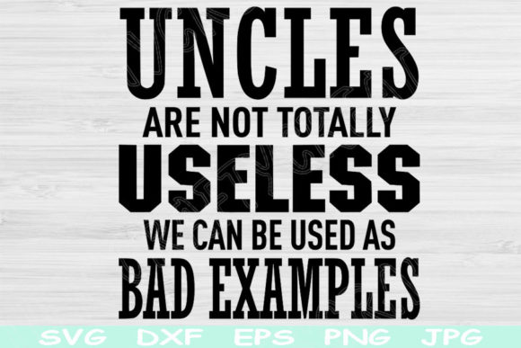 Funny Uncle Svg, Dxf, Eps, Png Download