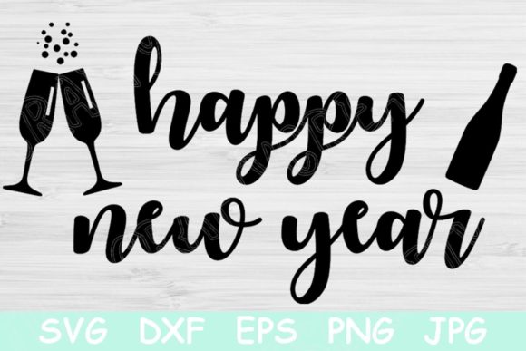 Happy New Year Svg, New Years Svg, Dxf