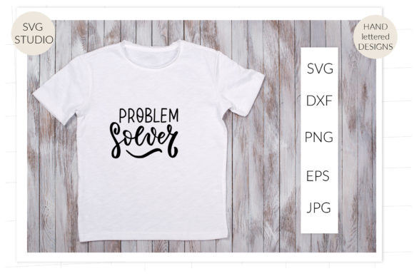 Problem Solver Svg. Teacher Shirt Svg