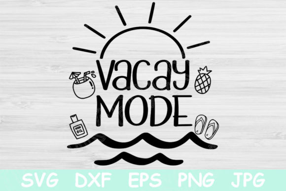 Vacay Mode Svg Summer Svg Files Cricut Review