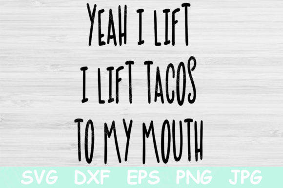 Yeah I Lift Tacos to My Mouth Review